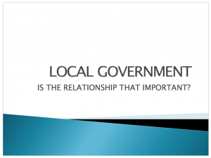 Download the pdf - Local Government - Is the Relationship That Important?